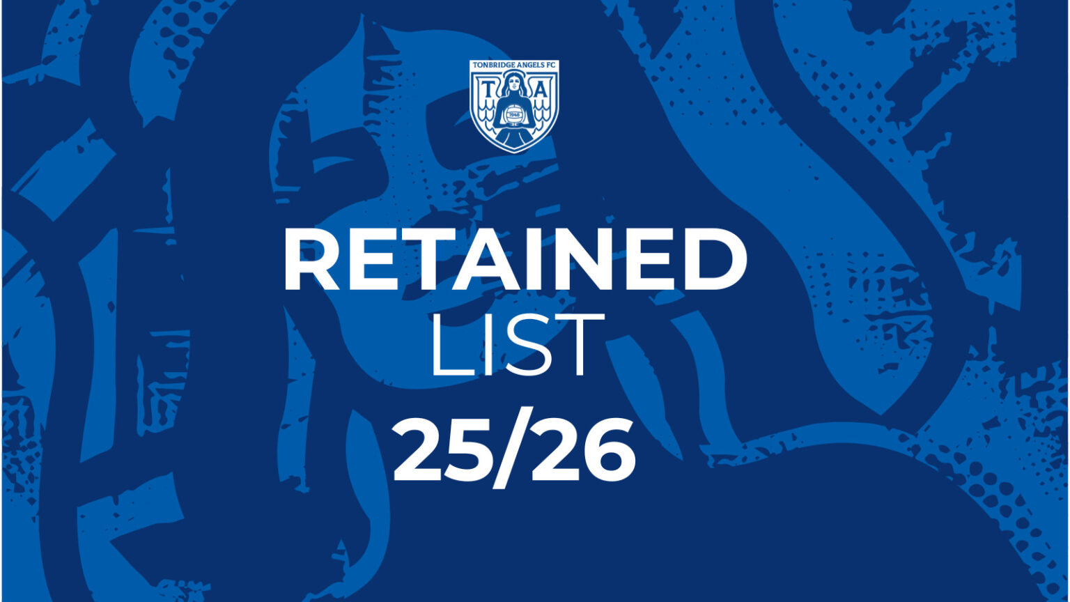 Tonbridge Angels Retained List 2025/26